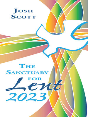 cover image of The Sanctuary for Lent 2023